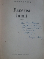 Eugen Barbu - Facerea lumii (cu autograful autorului)