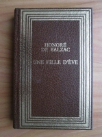 Honore de Balzac - Une fille d'Eve. La fausse maitresse