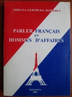 Adriana Gertruda Romedea - Parler francais en hommes d'affaires