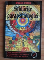 Eugen Celan - Sfidarile parapsihologiei