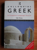 Niki Watts - Colloquial Greek. A complete language course