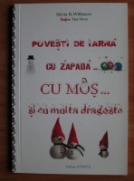 Silvia R. Willmore - Povesti de iarna cu zapada... cu Mos... si cu multa dragoste