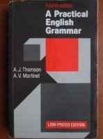 A. J. Thomson, A. V. Martinet - A practical English Grammar
