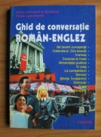 Anticariat: Alina-Antoanela Stefaniu - Ghid de conversatie roman-englez (Polirom, 2001)