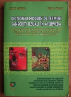 Andrei Gamulea - Dictionar modern de termeni sanscriti uzuali in Ayurveda