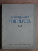 Constantin Moisil - Studii si cercetari de numismatica (volumul 1)