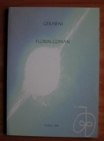 Florin Coman - Germeni (poezii)