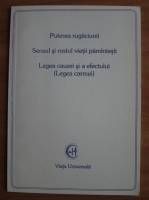 Gabriele din Wurzburg - Puterea rugaciunii. Sensul si rostul vietii pamantesti. Legea cauzei si a efectului (Legea carmei)