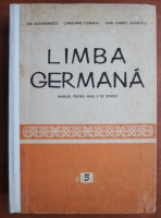 Ida Alexandrescu - Limba Germana. Manual pentru anul V de studiu