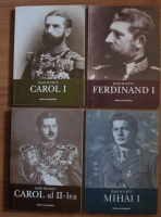 Ioan Scurtu - Carol I, Ferdinand I, Carol al II-lea, Mihai I (4 volume)