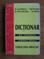 Ion Pitulescu - Dictionar de termeni juridici uzuali explicativ-practic