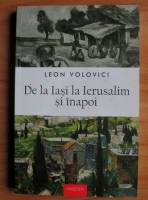 Leon Volovici - De la Iasi la Ierusalim si inapoi