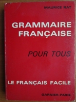 Maurice Rat - Grammaire Francaise pour tous