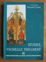Nicolae Ciudin - Studiul Vechiului Testament. Manual pentru seminariile teologice