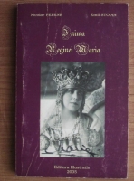 Nicolae Pepene - Inima Reginei Maria