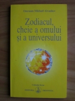 Anticariat: Omraam Mikhael Aivanhov - Zodiacul, cheie a omului si a universului
