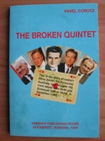 Pavel Corut - The Broken Quintet