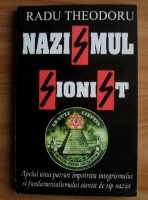 Radu Theodoru - Nazismul sionist