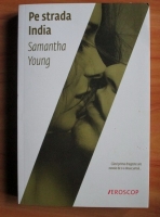 Anticariat: Samantha Young - Pe strada India