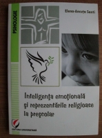 Elena-Ancuta Santi - Inteligenta emotionala si reprezentarile religioase la prescolar