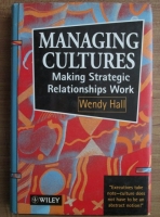 Wendy Hall - Managing cultures. Making strategic relationships work