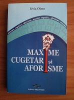 Liviu Olaru - Maxime, cugetari si aforisme