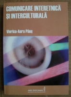 Viorica-Aura Paus - Comunicare interetnica si interculturala