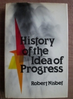 Robert Nisbet - History of the idea of progress