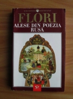 Flori alese din poezia rusa