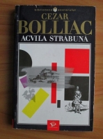 Cezar Bolliac - Acvila strabuna