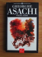 Gheorghe Asachi - Valea alba