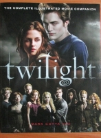 Mark Cotta Vaz - Twilight. The complete illustrated movie companion