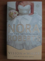 Nora Roberts - Vision in white