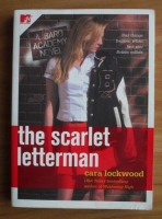 Cara Lockwood - The scarlet letterman