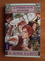E. Rose Sabin - A perilous power