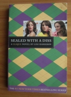 Lisi Harrison - Sealed with a diss