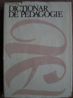 Anticariat: Anghel Manolache - Dictionar de pedagogie (1979)