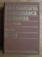 Bibliografia romaneasca moderna 1831-1918 (volumul 3, L-Q)
