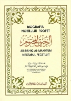 Biografia nobilului profet. Al-rahiq Al-makhtum (nectarul pecetluit)