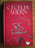 Cecelia Ahern - P. S. Te iubesc (coperti cartonate)