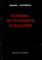 Diana Fotescu - Romania, mitteleuropa si balcanii