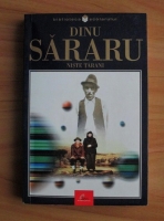 Dinu Sararu - Niste tarani (Ed. Litera, 2001)