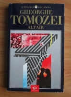 Anticariat: Gheorghe Tomozei - Altair