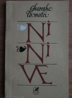 Gheorghe Tomozei - Ninive