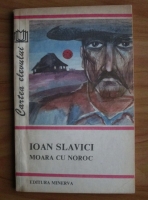 Ioan Slavici - Moara cu noroc