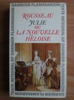 Jean Jacques Rousseau - Julie ou la nouvelle Heloise