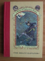 Lemony Snicket - A series of unfortunate events. Book 6: The ersatz elevator