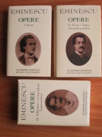 Mihai Eminescu - Opere, volumele 1, 2, 3 (Academia Romana)