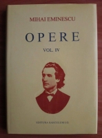 Anticariat: Mihai Eminescu - Opere (volumul 4). Poezii postume