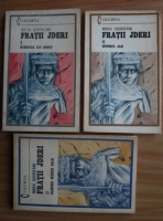 Mihail Sadoveanu - Fratii Jderi (3 volume)